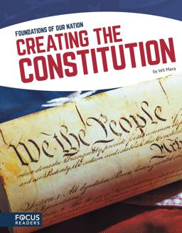 Creating the Constitution Creating the Constitution