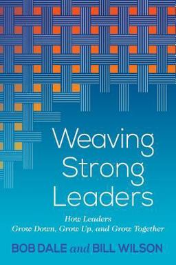 Weaving Strong Leaders Weaving Strong Leaders