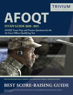 AFOQT Study Guide 2020-2021 AFOQT Exam Prep and Practice Questions for the Air Force Officer Qualifying Test  9781635306750 Front Cover