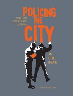 Policing the City An Ethno-Graphic  9781635422504 Front Cover