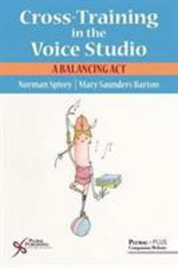 Cross-Training in the Voice Studio A Balancing Act  9781635500370 Front Cover