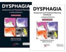 Dysphagia Assessment and Treatment Planning Workbook. A Team Approach  9781635500578 Front Cover