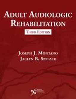 Adult Audiologic Rehabilitation 3rd 9781635501438 Front Cover