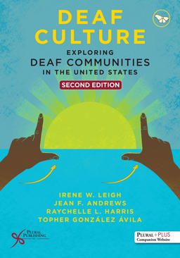 Deaf Culture Exploring Deaf Communities in the United States 2nd 9781635501735 Front Cover