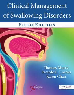 Clinical Management of Swallowing Disorders 5th 9781635502282 Front Cover