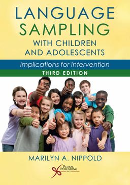 Language Sampling with Children and Adolescents Implications for Intervention 3rd 9781635502763 Front Cover