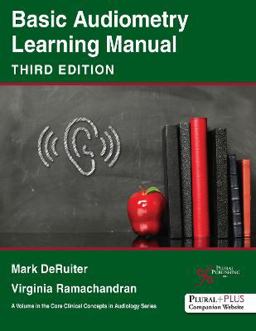 Basic Audiometry Learning Manual 3rd 9781635503715 Front Cover