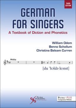 German for Singers A Textbook of Diction and Phonetics  9781635504248 Front Cover