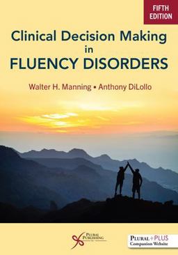 Clinical Decision Making in Fluency Disorders  9781635506334 Front Cover
