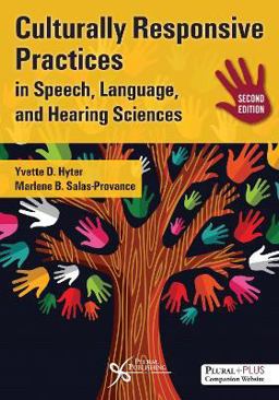Culturally Responsive Practices in Speech, Language and Hearing Sciences 2nd 9781635506501 Front Cover