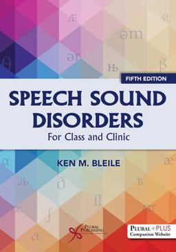 Speech Sound Disorders For Classroom and Clinic  9781635506624 Front Cover