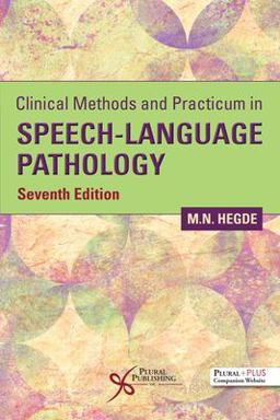 Clinical Methods and Practicum in Speech-Language Pathology, Seventh Edition  9781635506914 Front Cover