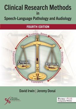 Clinical Research Methods in Speech-Language Pathology and Audiology 4th 9781635507225 Front Cover