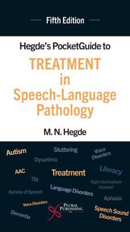 Hegde's PocketGuide to Treatment in Speech-Language Pathology