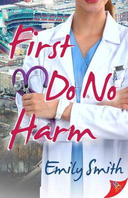 First Do No Harm First Do No Harm