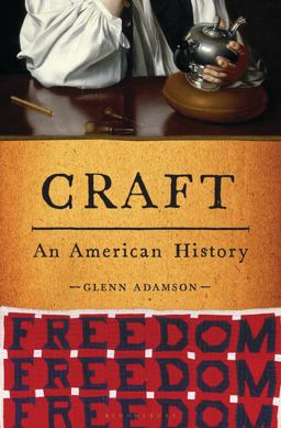 Craft An American History  9781635574586 Front Cover