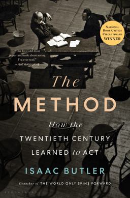 Method How the Twentieth Century Learned to Act  9781635574777 Front Cover