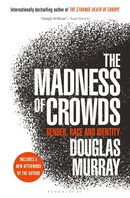 Madness of Crowds Gender, Race and Identity  9781635579987 Front Cover