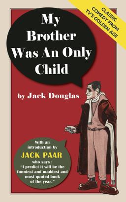 My Brother Was an Only Child