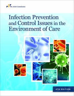 Infection Prevention and Control Issues in the Environment of Care 4th 9781635851038 Front Cover