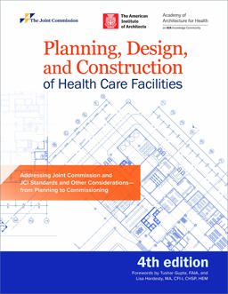 Planning, Design, and Construction of Health Care Facilities, 4e 4th 9781635851113 Front Cover