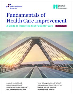 Fundamentals of Health Care Improvement A Guide to Improving Your Patient's Care  9781635852714 Front Cover