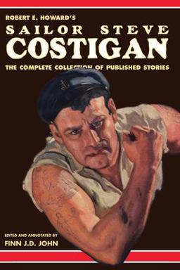 Robert E. Howard's Sailor Steve Costigan