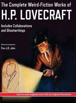 The Complete Weird-Fiction Works of H. P. Lovecraft