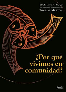 ¿Por Qué Vivimos en Comunidad?