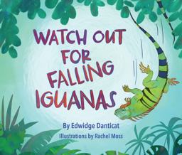 Watch Out for Falling Iguanas Watch Out for Falling Iguanas