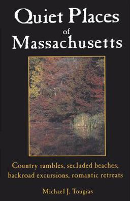 The Quiet Places of Massachusetts