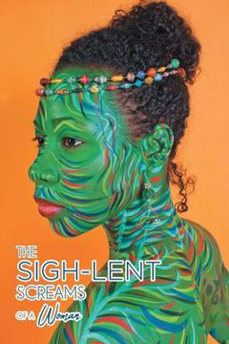 The Sigh-Lent Screams of a Woman 1st 9781636306087 Front Cover