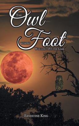 Owl Whose Foot Wouldn't Fit the Limb  9781636307343 Front Cover