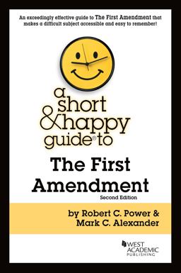 A Short and Happy Guide to the First Amendment