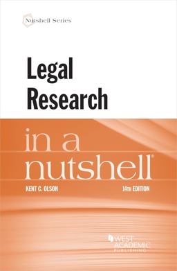 Legal Research in a Nutshell Legal Research in a Nutshell