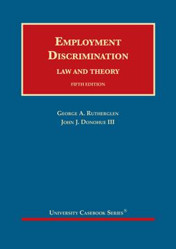     EMPLOYMENT DISCRIMINATION LAW+THEOR  9781636590738 Front Cover