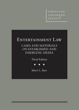     ENTERTAINMENT LAW:CASES+MATERIALS..  9781636590813 Front Cover