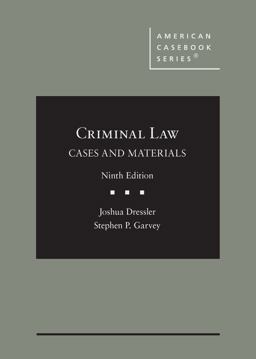Dressler and Garvey's Criminal Law: Cases and Materials 9th 9781636596891 Front Cover