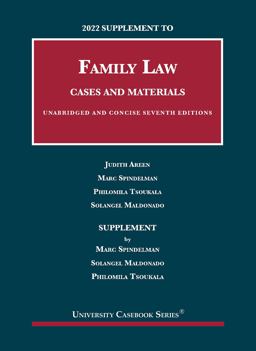 2022 Supplement to Family Law, Cases and Materials, Unabridged and Concise, 7th 2022 Supplement to Family Law, Cases and Materials, Unabridged and Concise, 7th