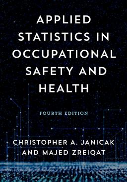 Applied Statistics in Occupational Safety and Health  9781636713793 Front Cover