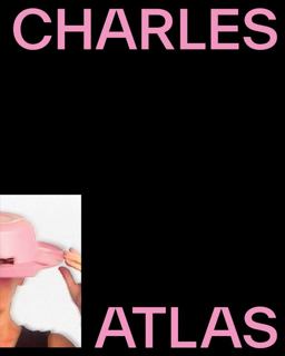 Charles Atlas: about Time