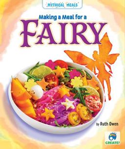Making a Meal for a Fairy Making a Meal for a Fairy