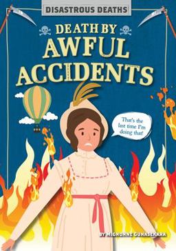 Death by Awful Accidents Death by Awful Accidents