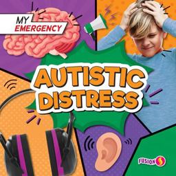 Autistic Distress Autistic Distress