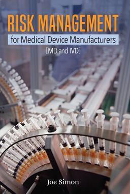 Risk Management for Medical Device (MD/IVD) Manufacturers
