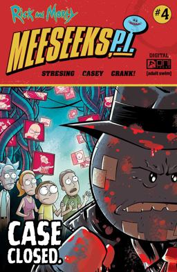 Rick and Morty: Meeseeks, P. I. #4