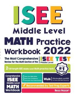 ISEE Middle Level Math Practice Workbook