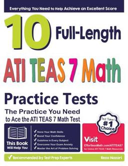 10 Full Length ATI TEAS 7 Math Practice Tests