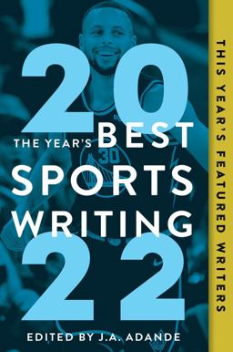 Year's Best Sports Writing 2022  9781637270905 Front Cover