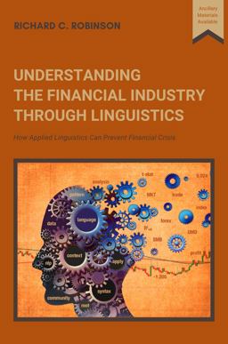 Understanding the Financial Industry Through Linguistics Understanding the Financial Industry Through Linguistics